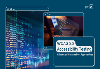 WCAG 2.2 Accessibility Testing: Advanced Automation Approaches